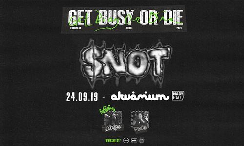 $NOT - Get Busy or Die Europe Tour, Support: Cochise, Micro // Akvárium Klub, NagyHall
