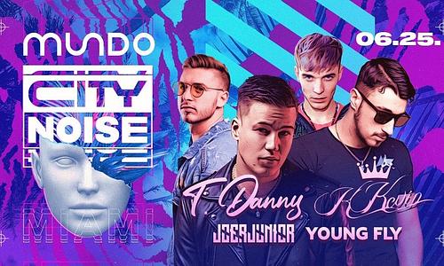 MUNDO 2.0. » City Noise - MIAMI « 06/25 [SZOMBAT]