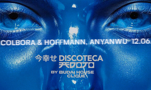 12.06. DISCOTECA BY BUDAI HOUSE CLIQUE