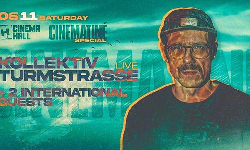 Kollektiv Turmstrasse live x Cinematiné Special // 12.10.