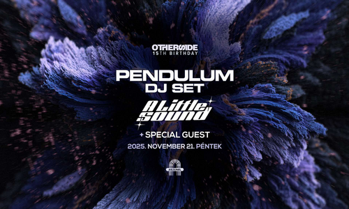 OTHERSIDE 15TH ANNIVERSARY W/ PENDULUM (AU) & A LITTLE SOUND (UK) & more t.b.a