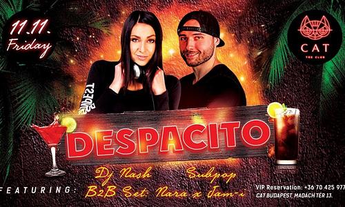CAT pres. /DESPACITO/ 11.11. péntek