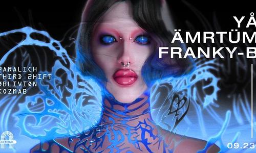 DEAD END SEASON OPENING w/ YÅ, ÅMRTÜM, Franky-B // 09.23.