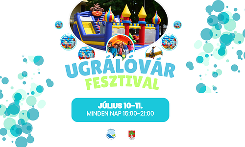 Ugrálóvár Fesztivál Zalakaros