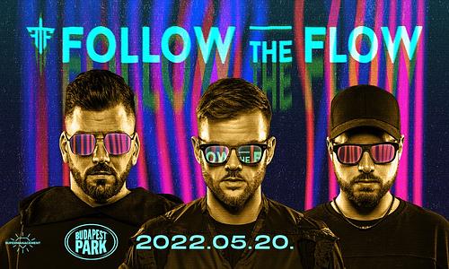 Follow The Flow @ Budapest Park
