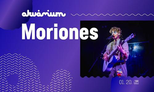 [SOLD OUT] Moriones // Akvárium Klub