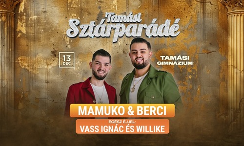 Tamási Sztárparádé Mamuko & Berci / Vass Ignácz & Willike 12.13