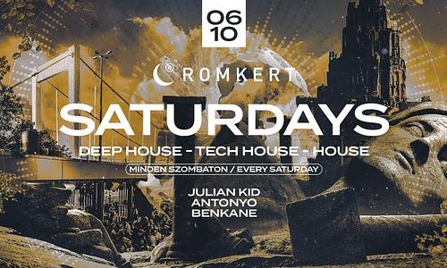 ROMKERT SATURDAYS • 06.10.