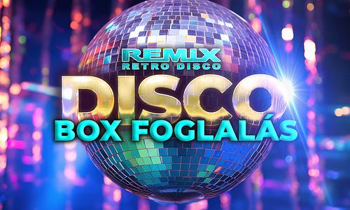 REMIX RETRO DISCO Boxfoglalás