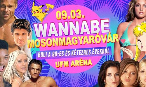 Wannabe - Best of '90S & '00S ✘ Móvár ✘ UFM Aréna ✘ Szeptember 3. Szombat