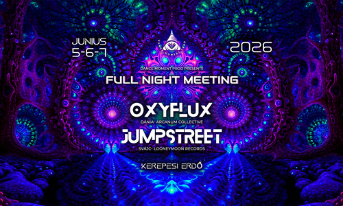Full Night Meeting w Jumpstreet (CH) & Oxyflux (Den)