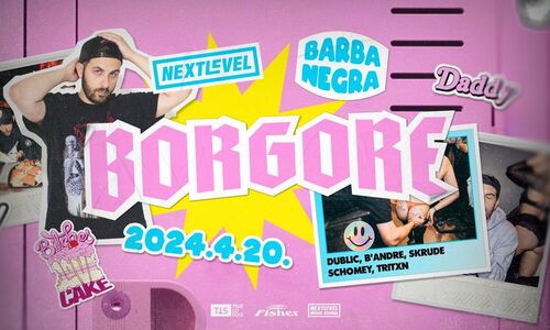 Next Level pres.: BORGORE I Barba Negra I 04.20.