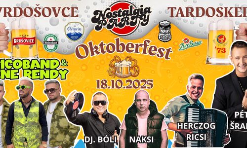 Nostalgia Party - Október fest edition - TVRDOŠOVCE/TARDOSKEDD
