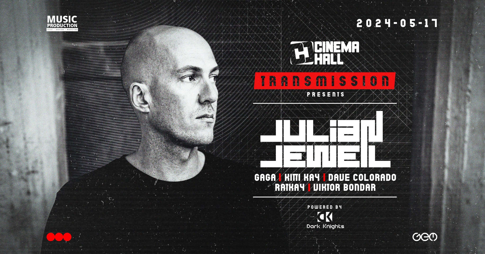 Transmission X JULIAN JEWEIL 05/17 @ Cinema Hall