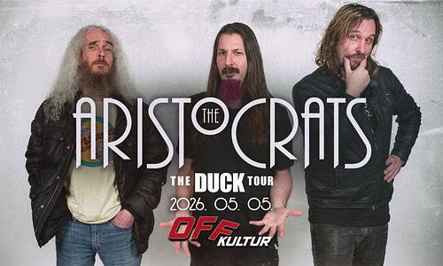 The Aristocrats - Budapest, OFF Kultur
