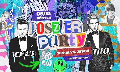 POSZTER PARTY • Justin Vs. Justin • 05.13. | PÉNTEK • CAT Budapest