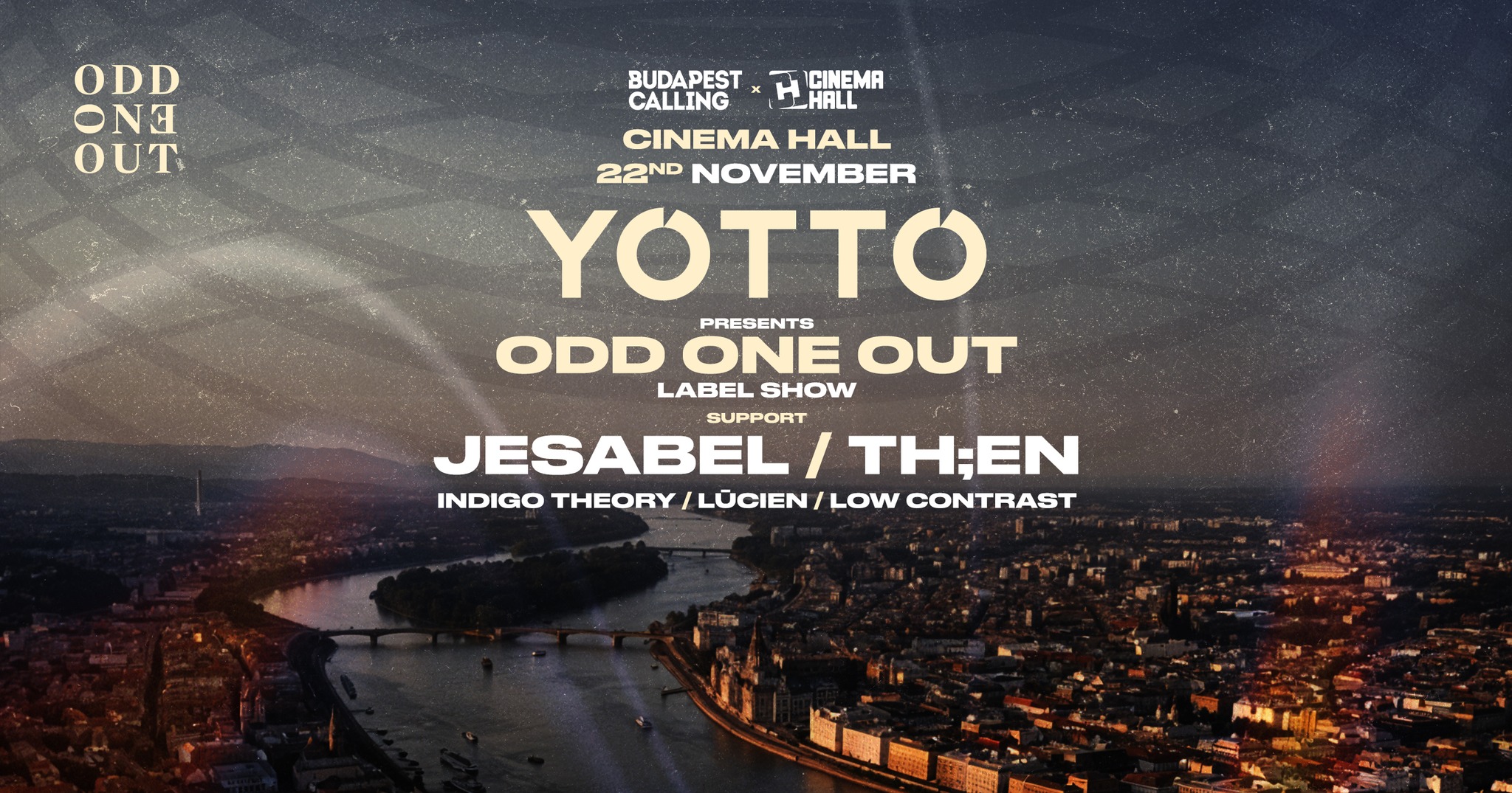 YOTTO pres ODD ONE OUT label show ☽ @Cinema Hall 22 NOVEMBER