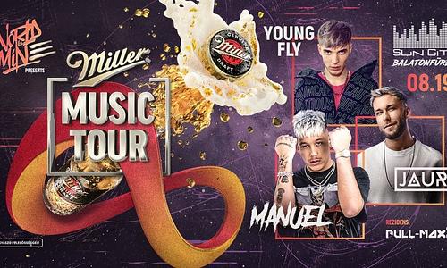 WORLD IS MINE presents: MILLER MUSIC TOUR ✘ SunCity, Balatonfüred ❘ 08.19.