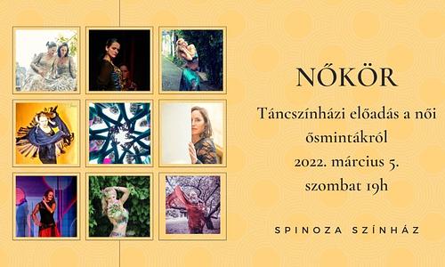 Nőkör - Táncszínházi előadás a női ősmintákról