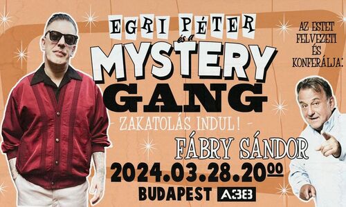 Egri Péter és a Mystery Gang // A38 Hajó