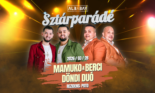 Fehérvári Sztárparádé Mamuko & Berci x Döndi Duó 03/28
