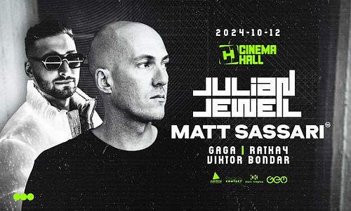 Cinema Hall pres: Julian Jeweil&Matt Sassari | Cinema Hall 10/12