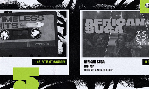 Ötkert Saturday 11.08. Timeless Hits // African Suga