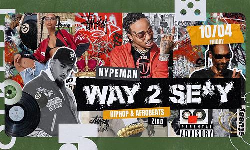 Way 2 Sexy // 10.04. // Ötkert HipHop Bistro