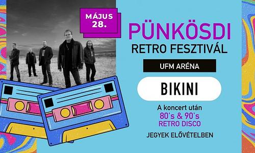 PÜNKÖSDI RETRO FESZTIVÁL UFM ARÉNA // 05.28.