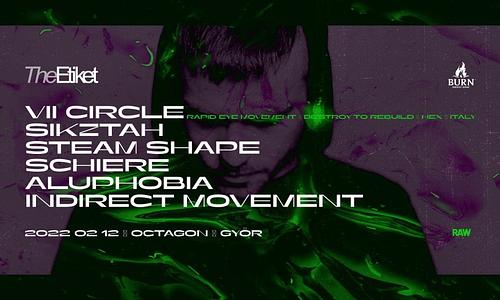The Etiket w/ VII CIRCLE (IT), SIKZTAH, STEAM SHAPE, SCHIERE, ALUPHOBIA ❘ 02.12. ❘ Győr