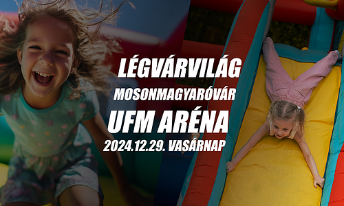 LÉGVÁRVILÁG az UFM Arénában december 29-én!