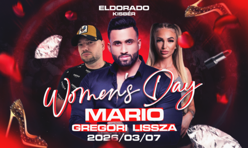 👄 WOMEN'S DAY 👄 // MARIO // [2026.03.07.] @Kisbér - Eldorado 