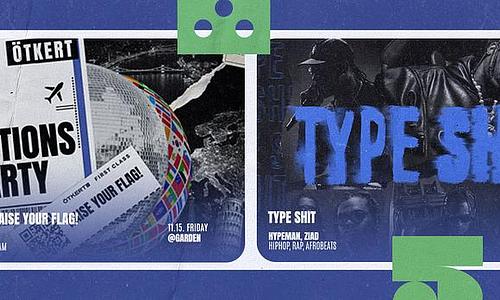 Ötkert Friday 11.15. Nations Party - Raise Your Flag! // HipHop Bistro - Type Shit