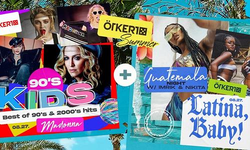 Ötkert Saturday - 90'S KIDS Party // Madonna edition & Latina, Baby! - Guatemala Night // 08.27.