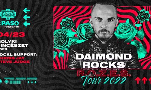 DAIMOND ROCKS ✘ R.O.Z.E.S TOUR 2022 by EL PASO | Eger #0423