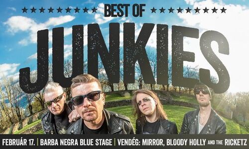 Junkies Best of // Budapest // Barba Negra // vendég: Mirror, Bloody Holly and the Ricketz