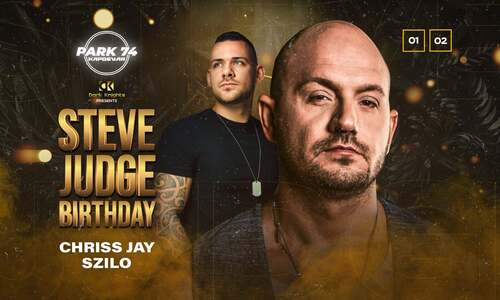 Dark Knights pres: Steve Judge Birthday | 01/02 Park74 Kaposvár