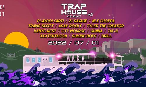 TRAPHOUSE ON BOAT @WAKA