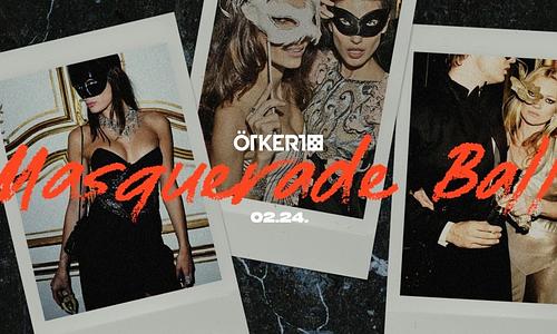 Masquerade ball // ÖTKERT 02.24.