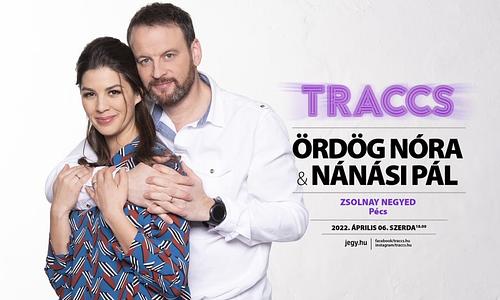 Traccs! Ördög Nóra & Nánási Pál