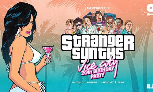 Stranger Synths: Vice City 20th Birthday Party by Quixotic with Neonhullám DJs - Akvárium Klub // 11.25.