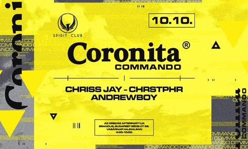 ▬ Coronita® Commando | 2025/10/10 | SPIRIT CLUB | PAKS ▬ 