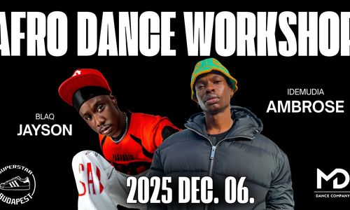 Ambrose Idemudia & Jayson Blaq – Afro Dance Workshop – December 6. Szombat