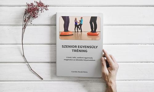 Szenior Egyensúly Tréning – Könyvbemutató és mozgásprogram