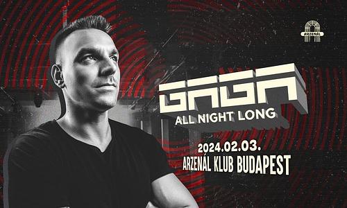 GAGA ALLNIGHTLONG - Arzenál Budapest