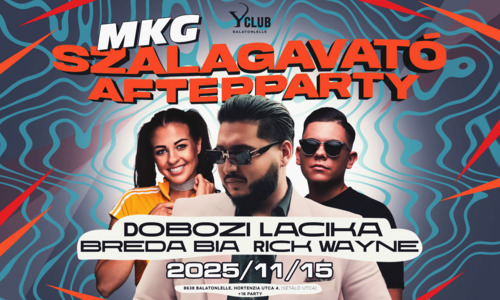 ✘ MKG Szalagavató After Party ✘ I 11.15. I ➤ Y Club - Balatonlelle