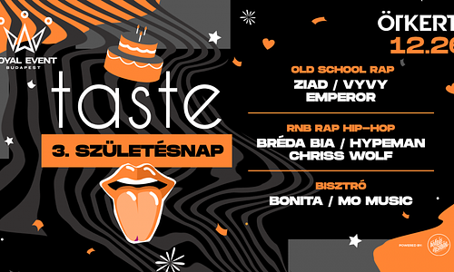 TASTE #birthday  12.26. - Ötkert, Budapest