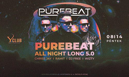 PUREBEAT All Night Long 5.0 //2026.08.14.//  Y Club - Balatonlelle