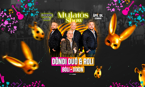 Mulatós Show // Eldorado - Kisbér // Ápr.04.
