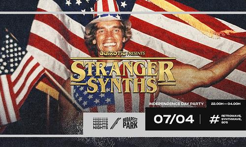 Stranger Synths: Independence Day ☾ Nights of Budapest Park